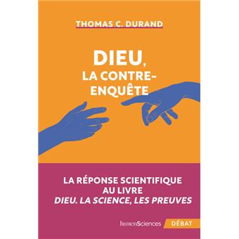Dieu, la contre-enquête