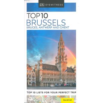 Top 10 Brussels, Bruges, Antwerp and Ghent