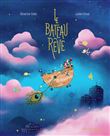 Le bateau rêve