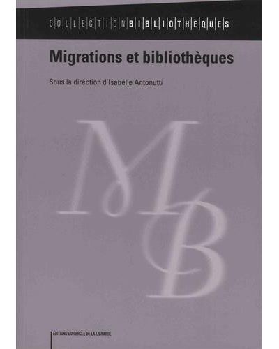 Migrations et bibliothèques
