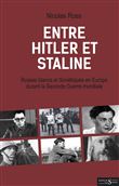 Entre Hitler et Staline - Russes blancs et Soviétiques en Eu