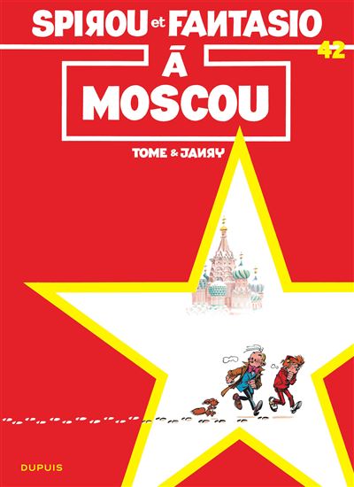 Spirou et Fantasio - Spirou à Moscou - Philippe Tome - cartonné