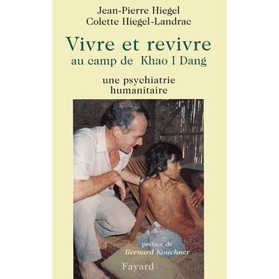 Vivre et revivre au camp de Khao I Dang