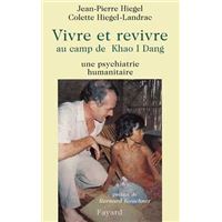 Vivre et revivre au camp de Khao I Dang