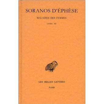 Maladies des femmes. Tome III : Livre III