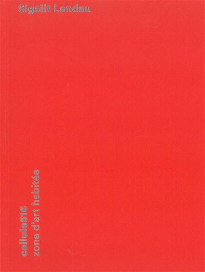 Sigalit Landau -  Collectif - relié