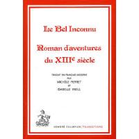 Le bel inconnu - roman d'aventures du XIIIe siècle