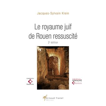 Le royaume juif de Rouen ressuscité