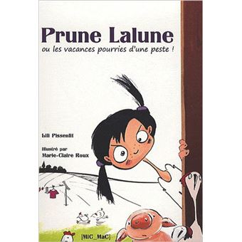 Prune Lalune ou les vacances pourries d'une peste ! - 1