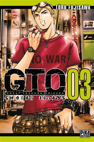 Gto Great Teacher Onizuka Tome 03 Gto Shonan 14 Days Toru Fujisawa Toru Fujisawa Broche Livre Tous Les Livres A La Fnac