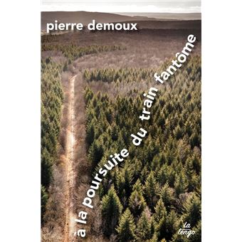 À la poursuite du train fantôme. 85 kilomètres à pied dans le Morvan - 1