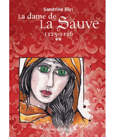 La dame de La Sauve - Sandrine Biyi - broché