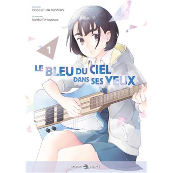 Le Bleu du ciel dans ses yeux T01