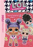 L.O.L. Surprise ! 05 - Que la meilleure gagne !