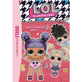 L.O.L. Surprise ! 05 - Que la meilleure gagne !