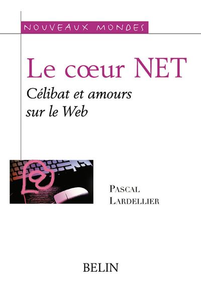 Le coeur NET - Pascal Lardellier - broché