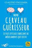 Notre cerveau guérisseur