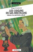 Les odeurs de ma Bretagne