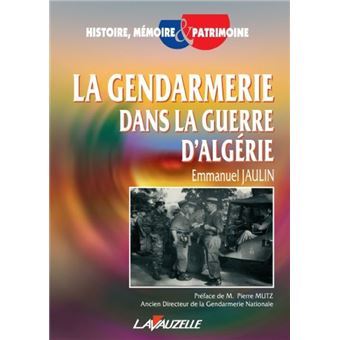 La gendarmerie dans la guerre d'Algérie