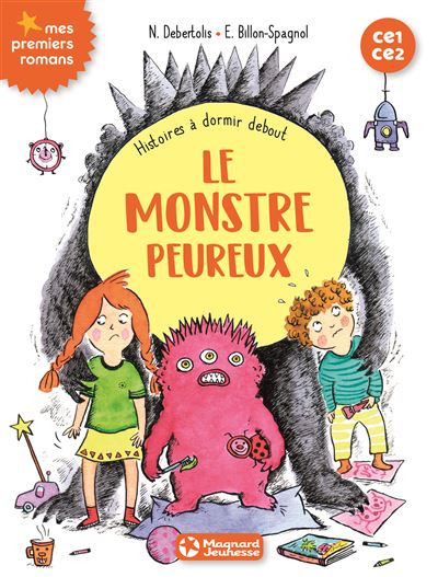 Histoires à dormir debout 4 - Le monstre peureux