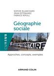 Géographie sociale - Approches, concepts, exemples