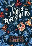 La Lumière des profondeurs