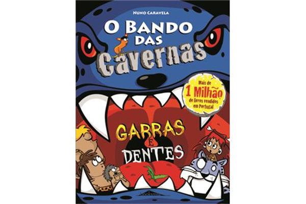O-Bando-das-Cavernas-Livro-42-Garras-e-Dentes-Nuno-Caravela