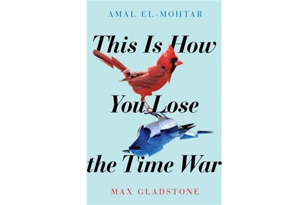 this-is-how-you-lose-the-time-war