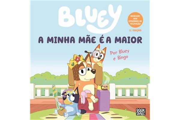 Bluey-A-Minha-Mae-e-a-Maior-Por-Bluey-e-Bingo-Varios