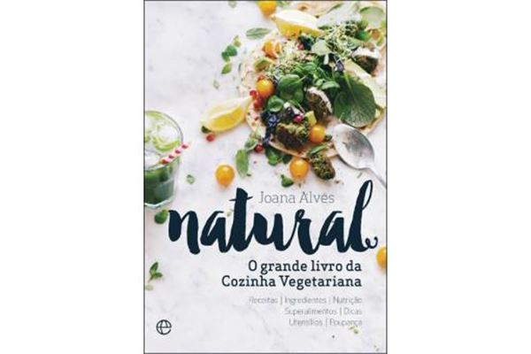 Natural O Grande Livro da Cozinha Vegetariana