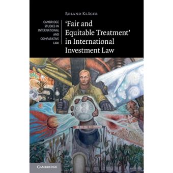 Fair and Equitable Treatment in International Investment Law - Hardback - 2011 - 1
