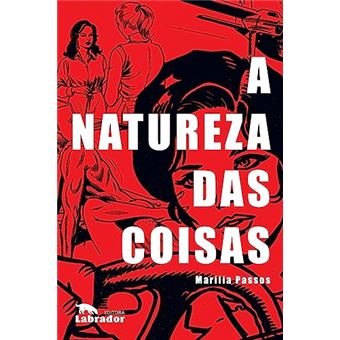 Natureza Das Coisas, A - (Labrador) - 1