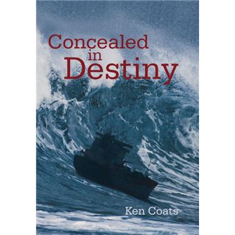 Concealed in Destiny - Hardback - 2012 - 1