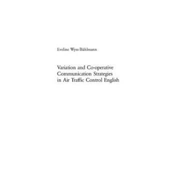 Variation And Co-operative Communication Strategies In Air Traffic Control English - 1