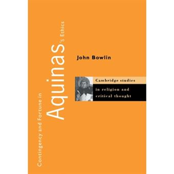 Contingency and Fortune in Aquinas's Ethics - Hardback - 1999 - 1