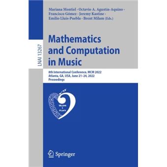 Mathematics and Computation in Music 8th International Conference, MCM 2022, Atlanta, GA, USA, June 21–24, 2022, Proceedings - 1