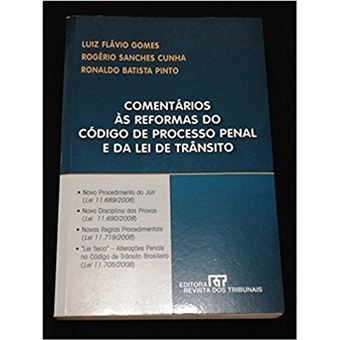 Comentarios as Reformas Do Codigo de Processo Penal E Da Lei de Transito - 1