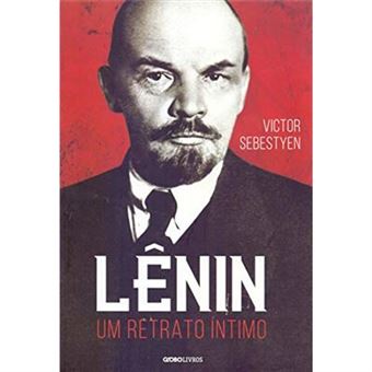 Lênin. Um Retrato Íntimo - 1