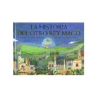 La historia del otro rey mago - 1