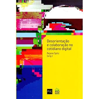 Desorientação e Colaboração no Cotidiano Digital - 1