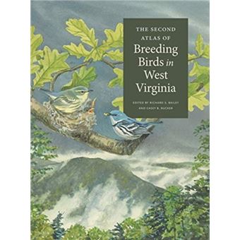 The Second Atlas Of Breeding Birds In West Virginia By Pennsylvania State University Press - 1