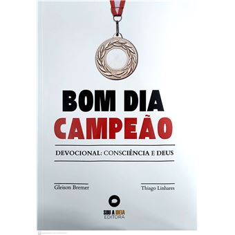 Bom Dia Campeão: Devocional Consciência E Deus - 1