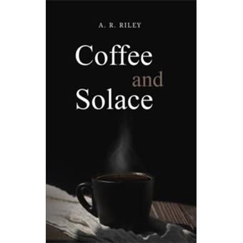 Coffee And Solace - 1