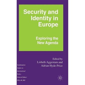 Security and Identity in Europe - Exploring the New Agenda - Hardback - 2000 - 1