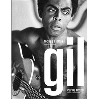 Todas as Letras - Gilberto Gil (Nova edição ampliada) - 1