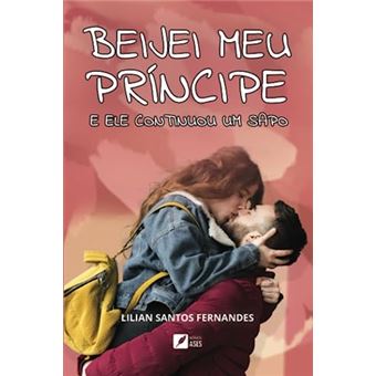 Beijei Meu Principe E Ele Continuou Um Sapo - 1