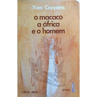 O macaco, a áfrica e o homem. - 1