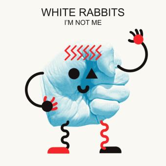White Rabbits-I'M Not Me - 1