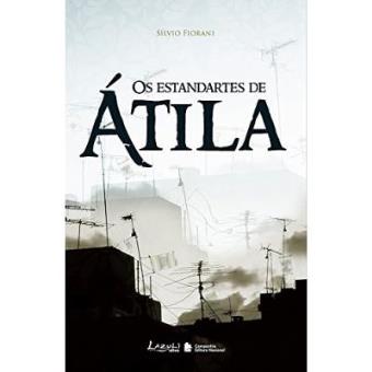 Os Estandartes De Átila - 1