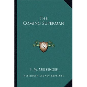 The Coming Superman